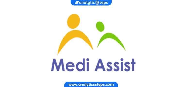 Medi Assist Healthcare will raise money through IPO Analytics Steps Medi Assist Healthcare will raise money through IPO Analytics Steps