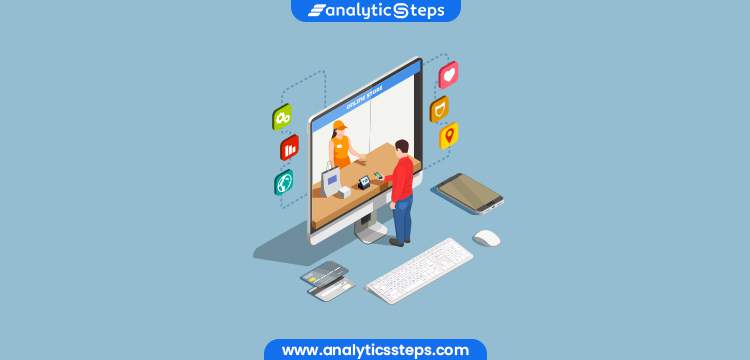 Advantages and Disadvantages of Doing Online Business | Analytics Steps