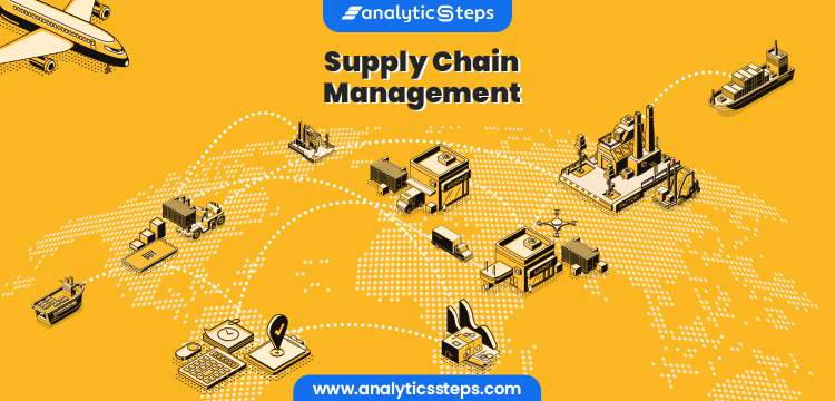 What is supply chain management?