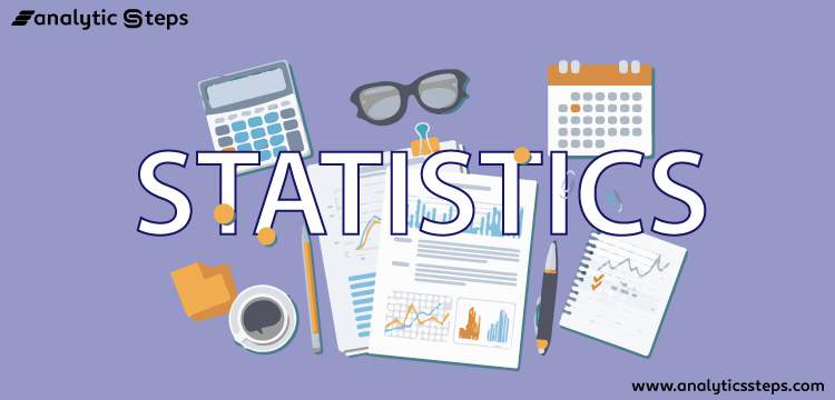 What is Statistics? Types, Variance, and Bayesian Statistics title banner