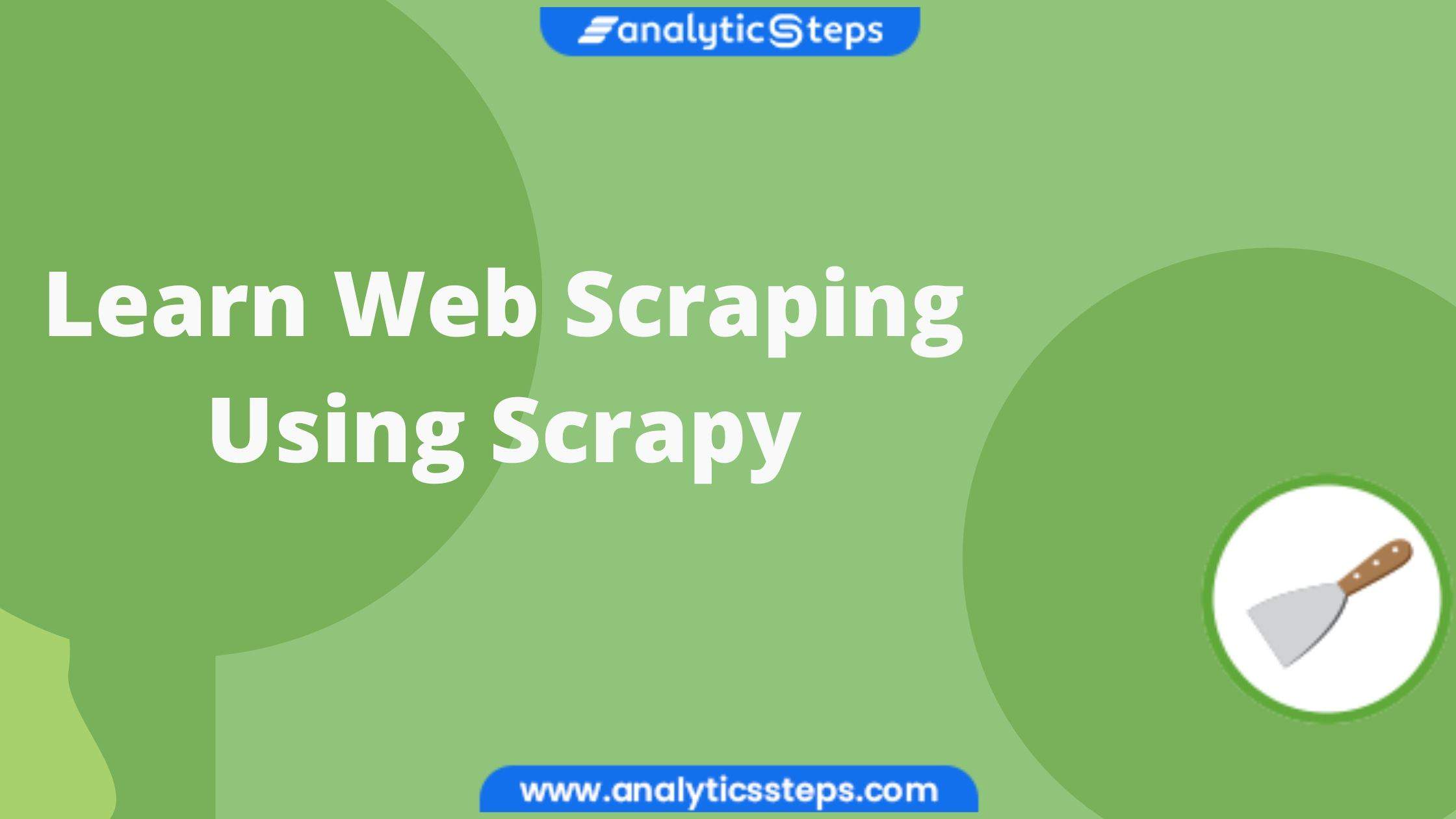 Scrapy Tutorial for Web Scraping With Python title banner