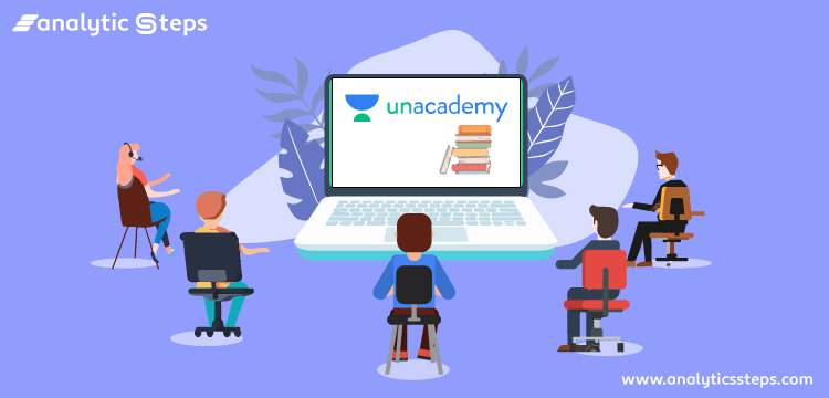 The Success Story of Unacademy title banner