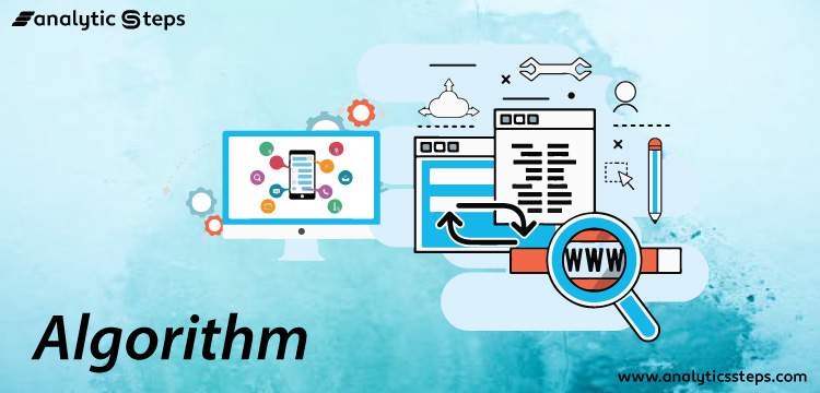 What is an Algorithm? Types, Applications, and Characteristics title banner